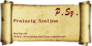 Preiszig Szelina névjegykártya